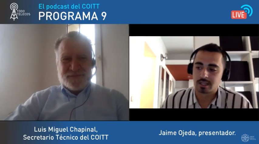 Todotelecos 9: con Luis Miguel Chapinal, secretario Técnico de COITT