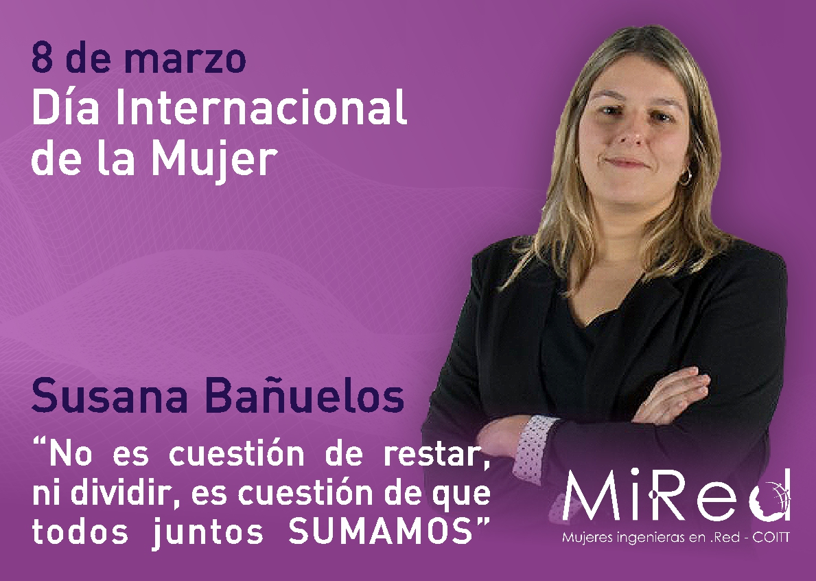 Susana Bañuelos, Decana del COGITCV: «No es cuestión de restar, ni dividir, es cuestión de que todos juntos SUMAMOS»