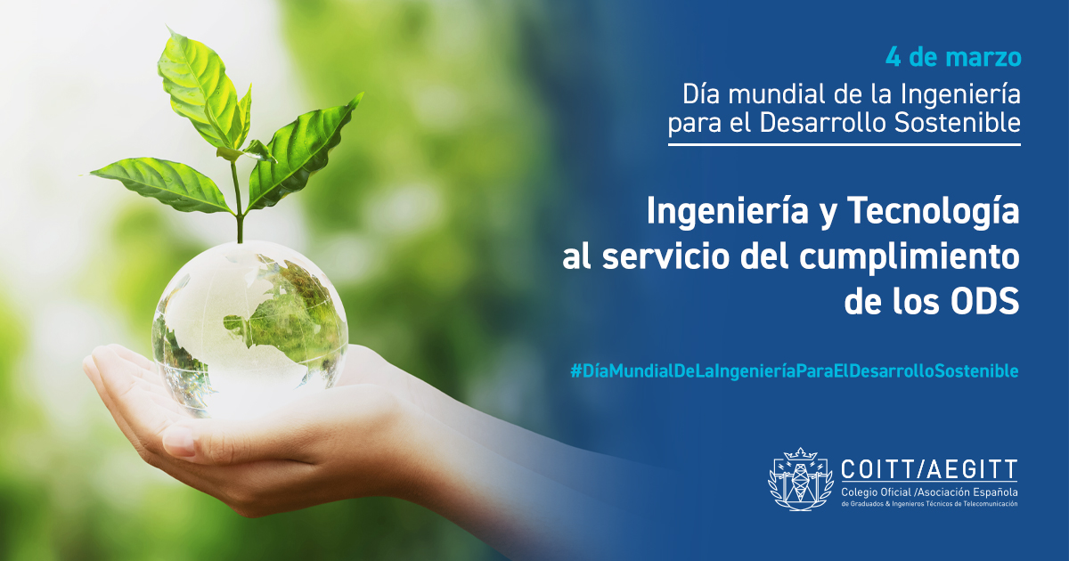 Ingeniería y tecnología claves para un futuro sostenible