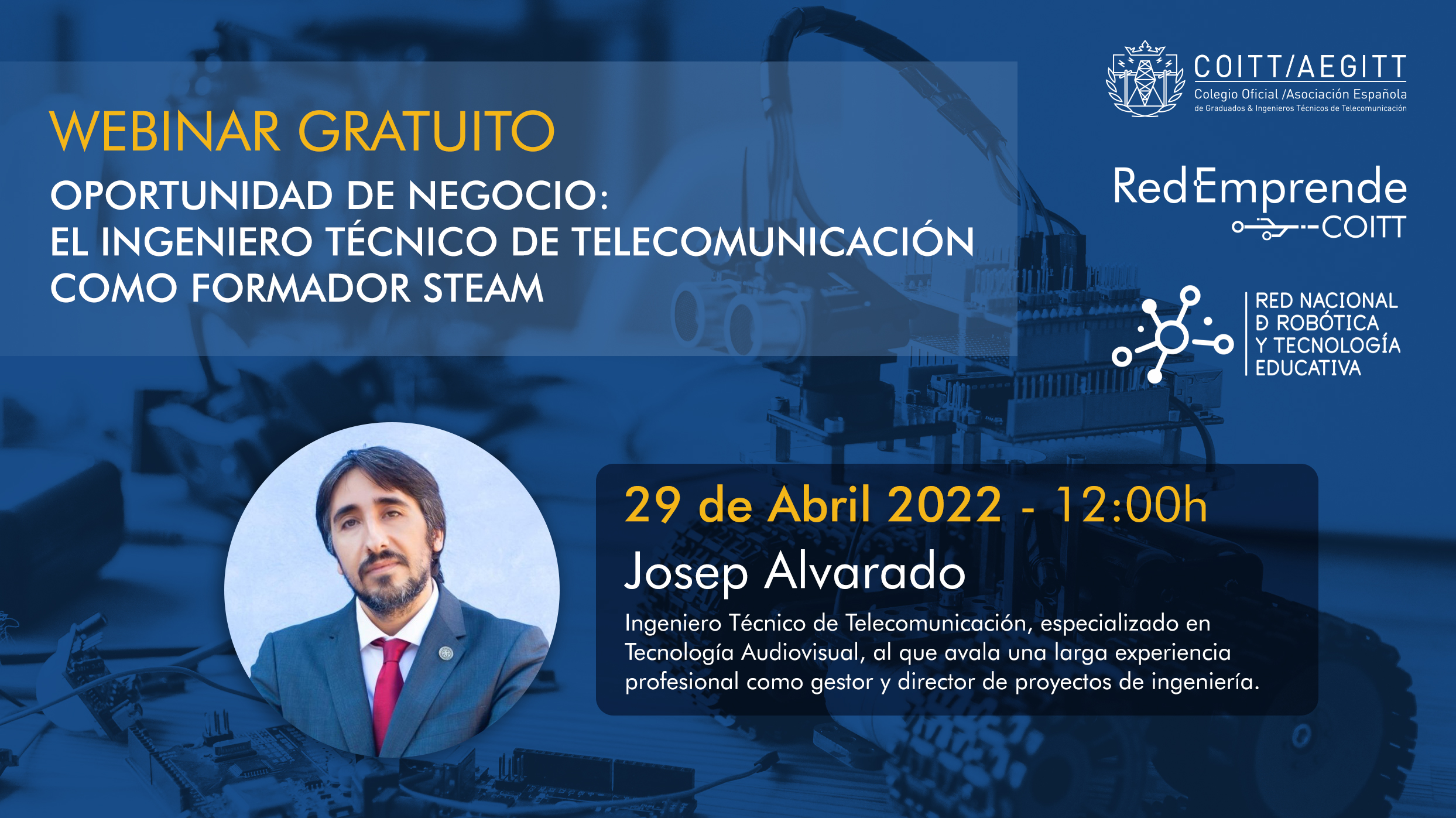 Webinar: Oportunidad de negocio: El ingeniero Técnico de Telecomunicación como formador STEAM