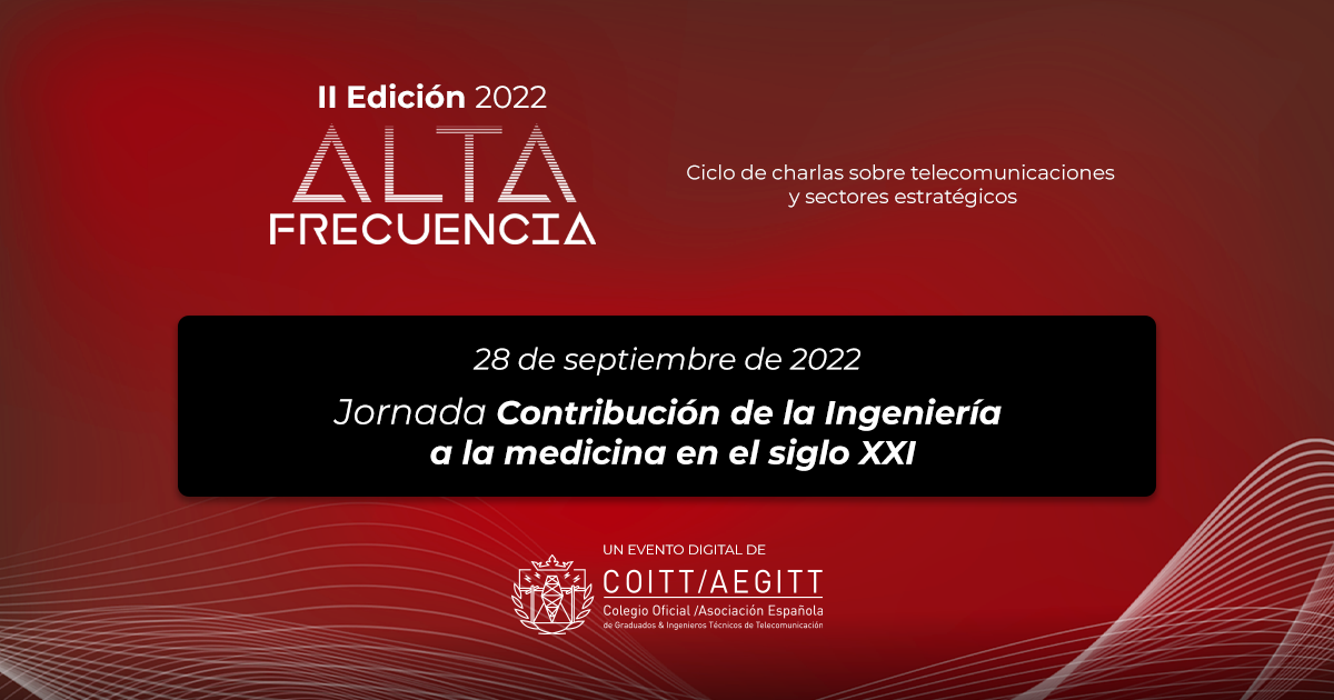 Abiertas las inscripciones para la próxima jornada Alta Frecuencia dedicada a la medicina y la ingeniería