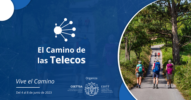 COITT y COETTGA ofrecen la oportunidad a los colegiados y colegiadas de realizar «El camino de las Telecos»