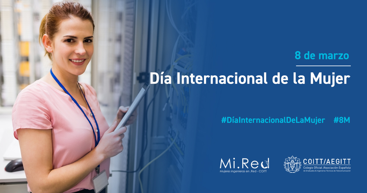 15 motivos para trabajar como Ingeniera en el sector de las Telecomunicaciones