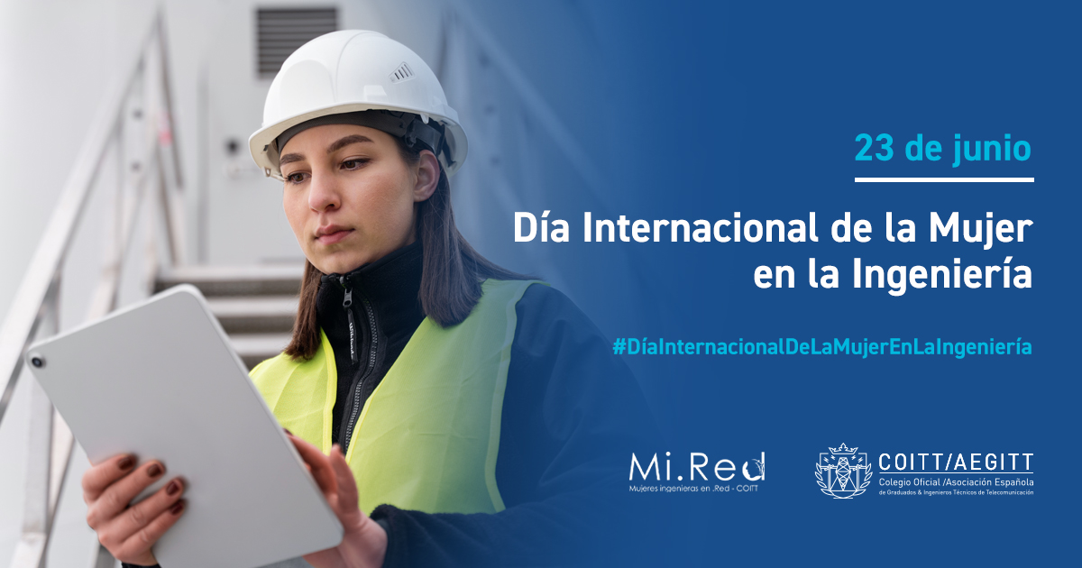 Ingenieras en Red participa en el Día de la Mujer en la Ingeniería visibilizando a sus profesionales