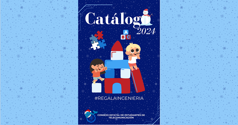 #Regalaingeniería esta Navidad con el Catálogo de Juguetes del CEET