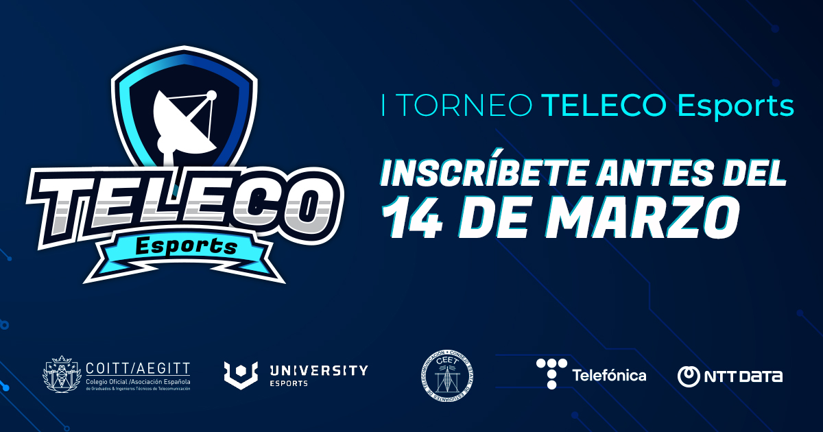 El I Torneo Teleco Esports amplía su plazo de inscripción hasta el 14 de marzo