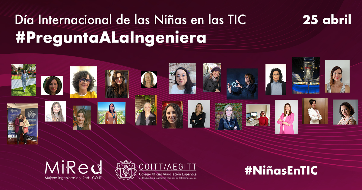 Ingenieras en Red responderá las dudas de las más jóvenes sobre la profesión en la campaña #PreguntaALaIngeniera