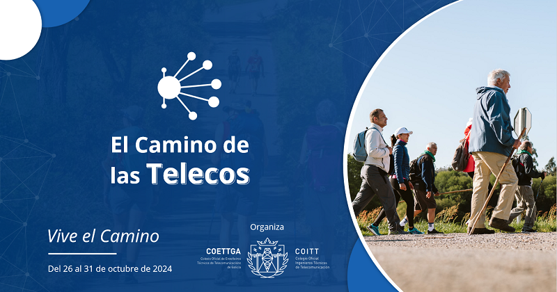 El Camino de las Telecos: una aventura peregrina de descubrimiento y compañerismo organizada por COETTGA