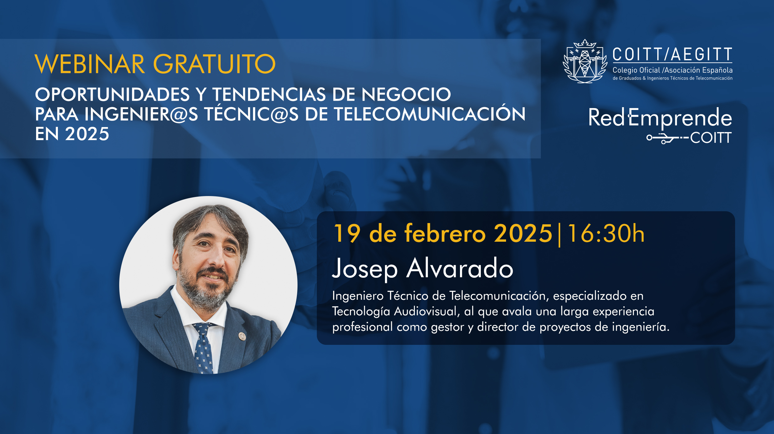 Webinar Red Emprende: Tendencias y Oportunidades de Negocio para Ingenieros Técnicos de Telecomunicación en 2025