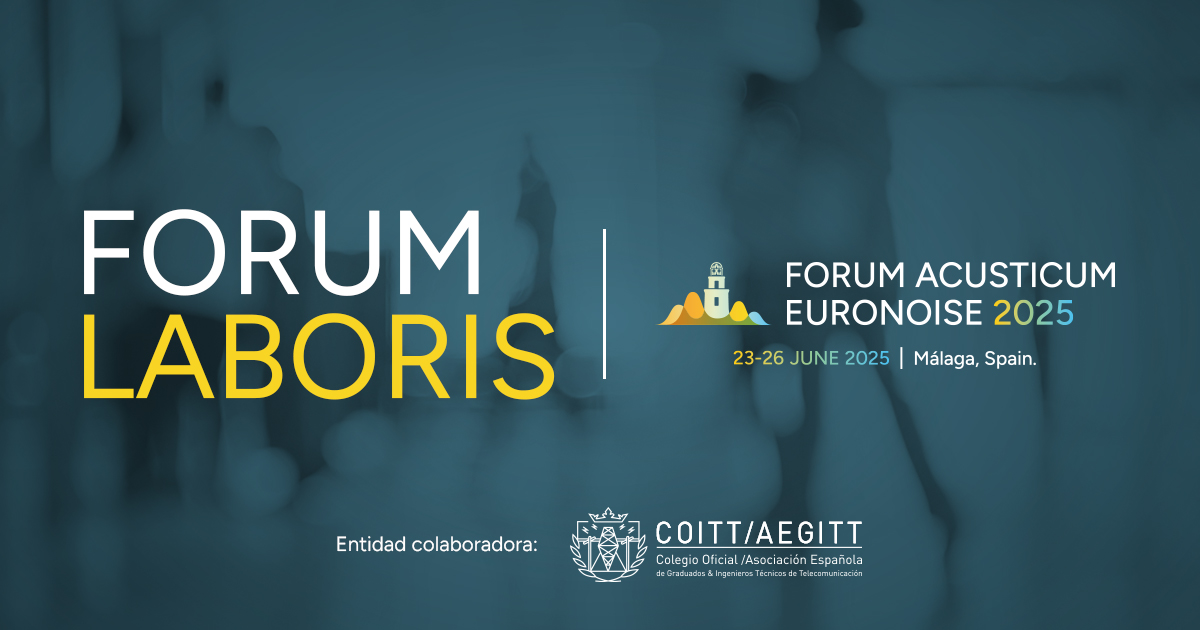Forum Acusticum / Euronoise 2025 conectará a jóvenes talentos con empresas líderes del sector acústico
