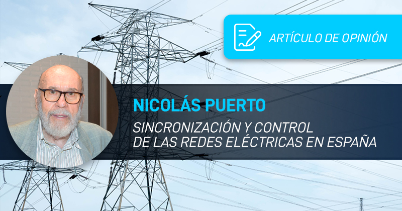 Nicolás Puerto: «Sincronización control de las redes eléctricas en España»
