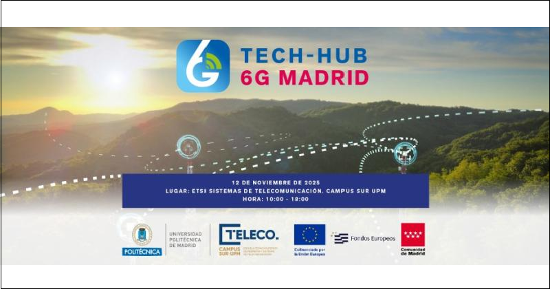 Madrid acogerá el Tech-Hub 6G, foro tecnológico clave para el futuro de las comunicaciones móviles avanzadas