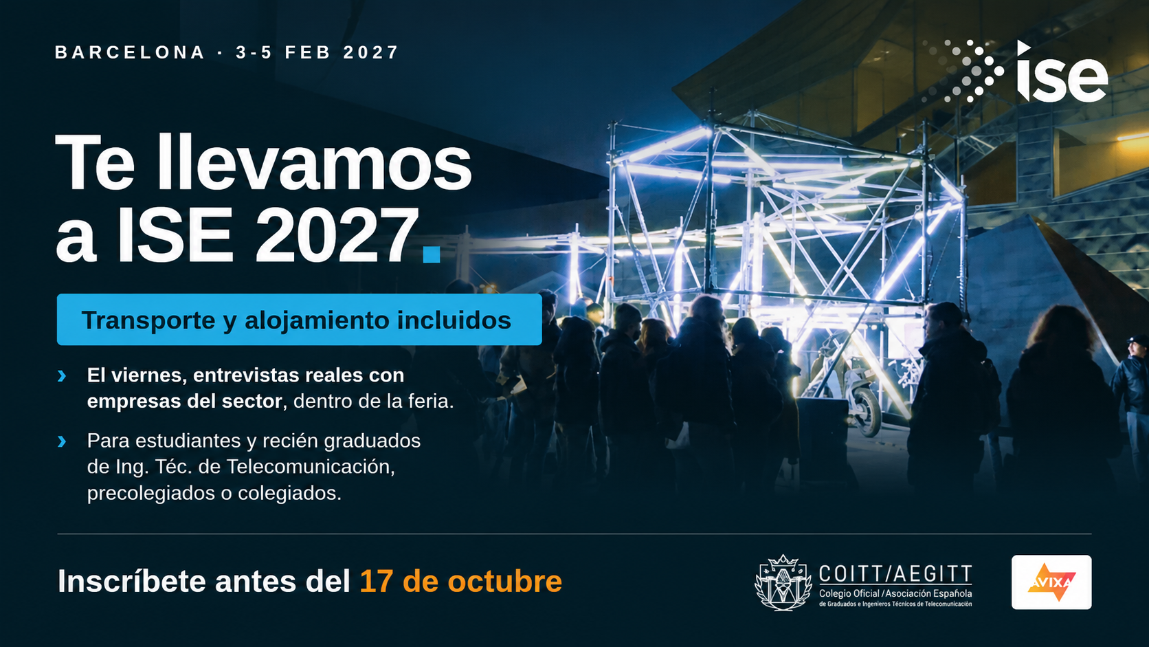 Estudiantes y recién graduados podrán vivir ISE 2027 con transporte y alojamiento becados