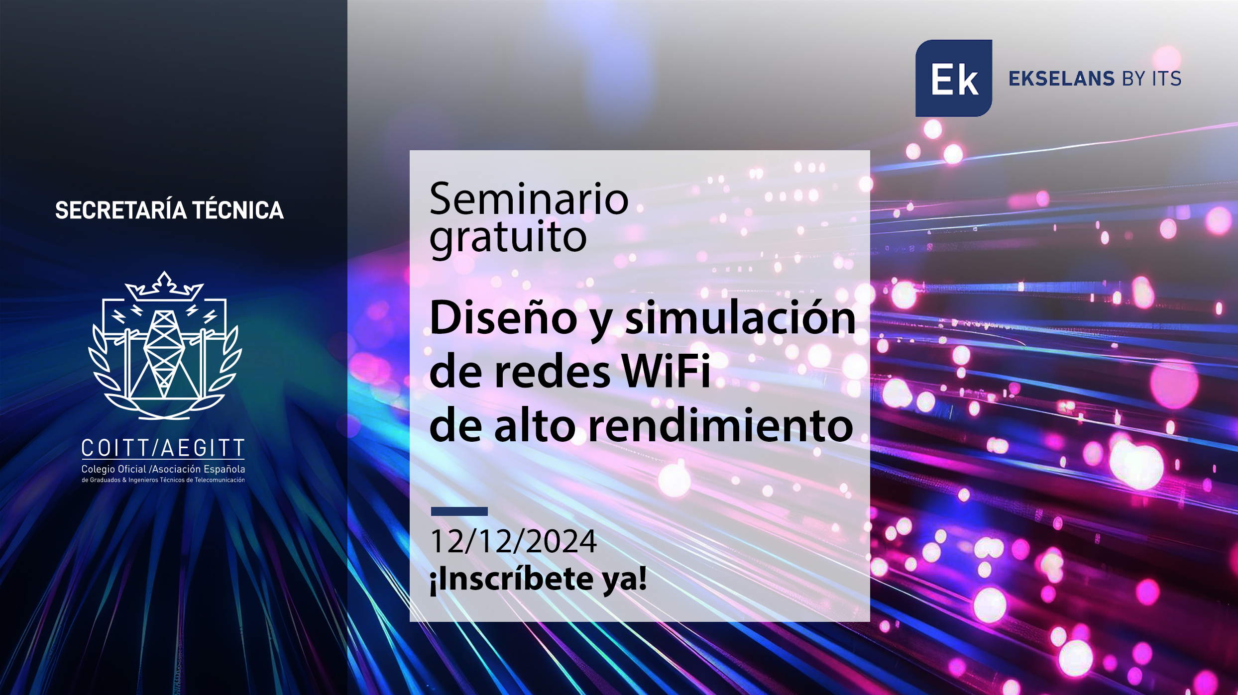Webinar Libre Ejercicio: Diseño y simulación de redes WiFi de alto rendimiento. Soluciones EDGE y CLOUD a tiempo real con simulación de cobertura e interferencias.