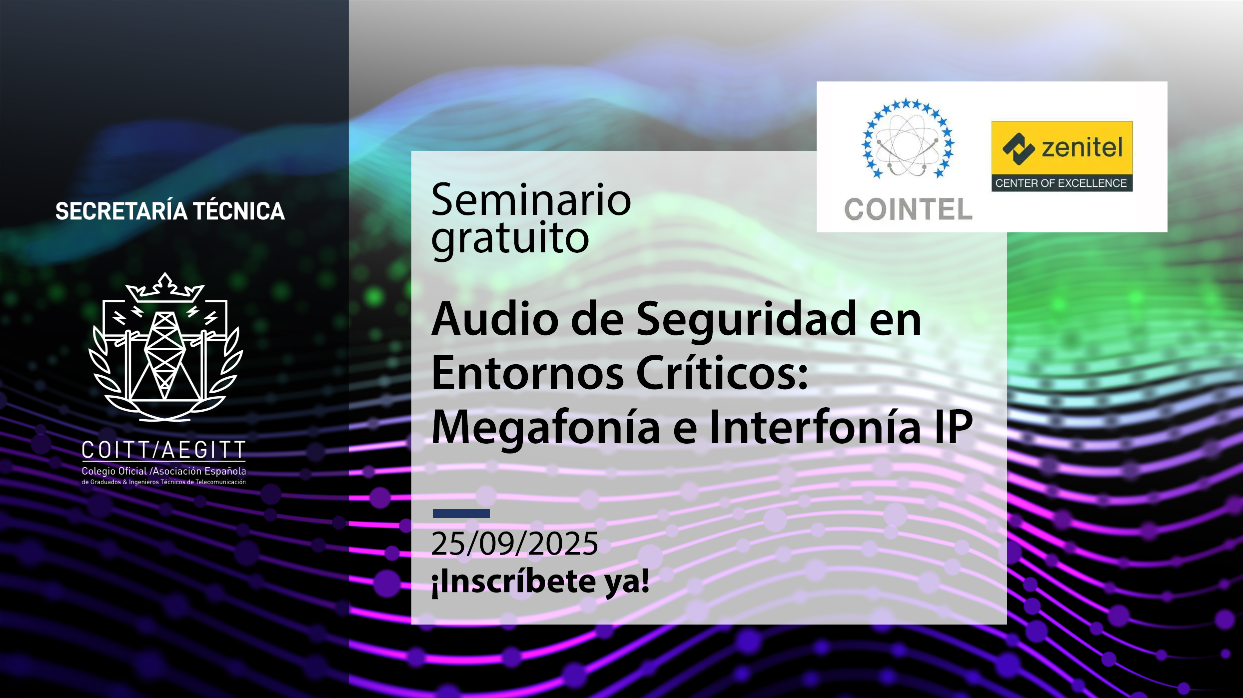 Webinar Libre Ejercicio: Audio de Seguridad en Entornos Críticos: Megafonía e Interfonía IP