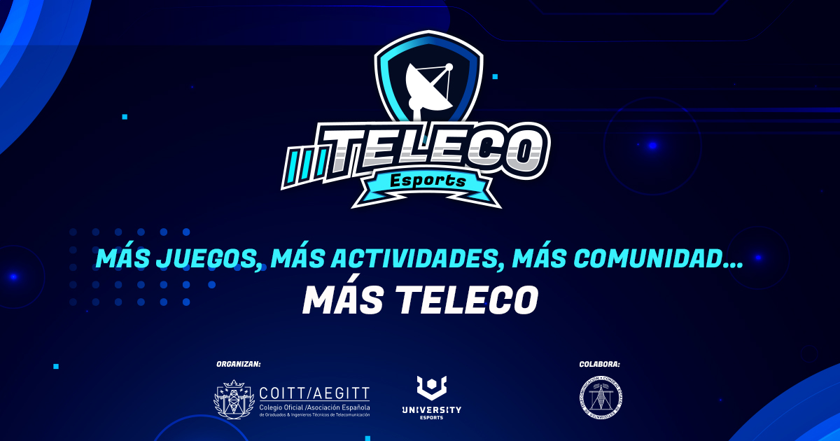 Teleco Esports regresa con un formato más abierto, universitario y participativo