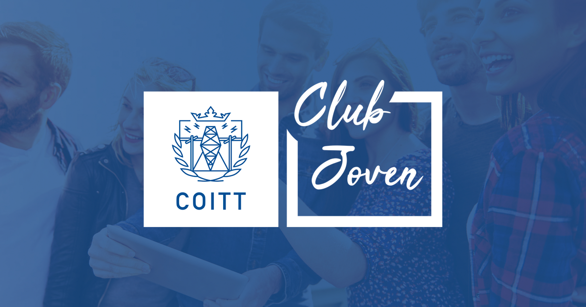 Únete al nuevo Grupo de Trabajo e Iniciativas del Club Joven COITT
