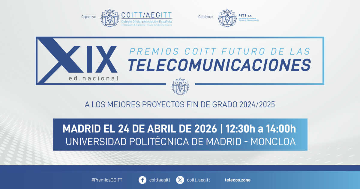 El COITT anuncia los ganadores de la XIX edición de los Premios Futuro de las Telecomunicaciones