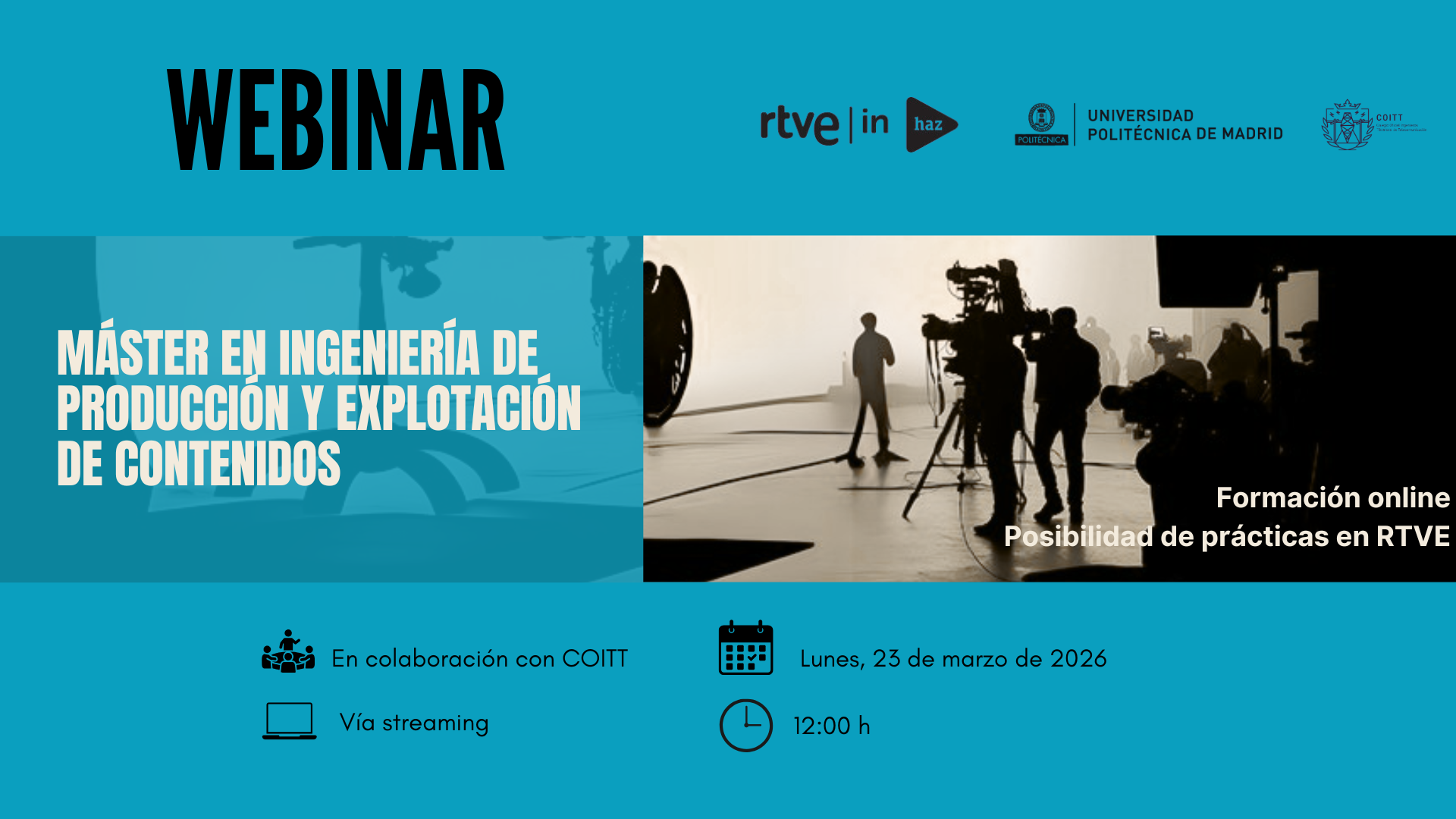 Descubre el nuevo Máster de Formación Permanente en Ingeniería de Producción y Explotación de Contenidos de RTVE Instituto