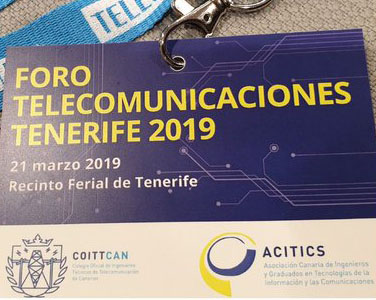 DEL 5G A IoT, NUEVO DIVIDENDO DIGITAL, FORO DE TELECOMUNICACIONES TENERIFE 2019